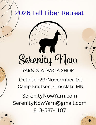 2026 Serenity Now Fall Fiber Retreat