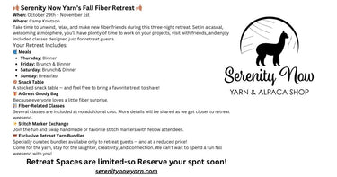 2026 Serenity Now Fall Fiber Retreat